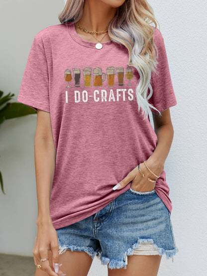 I DO CRAFTS Round Neck T-Shirt